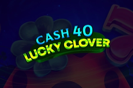 Cash 40 Lucky Clover Slot