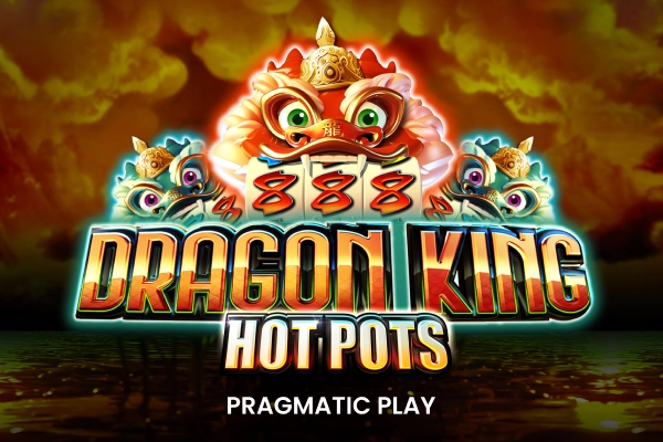 Dragon King Hot Pots Slot