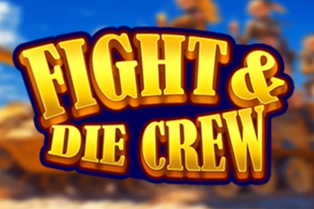 Fight & Die Crew Slot