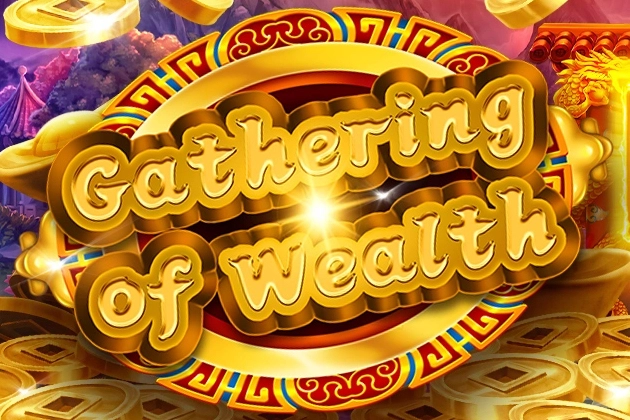 Gathering of Wealth Slot