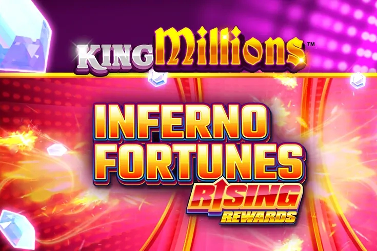 Inferno Fortunes Rising Rewards King Millions by All41Studios slot logo